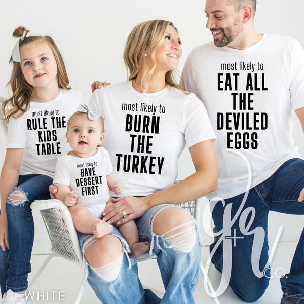 Most Likely To - Family Thanksgiving Tees